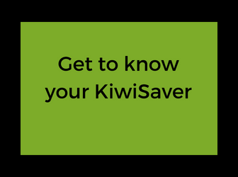 Get to know your KiwiSaver